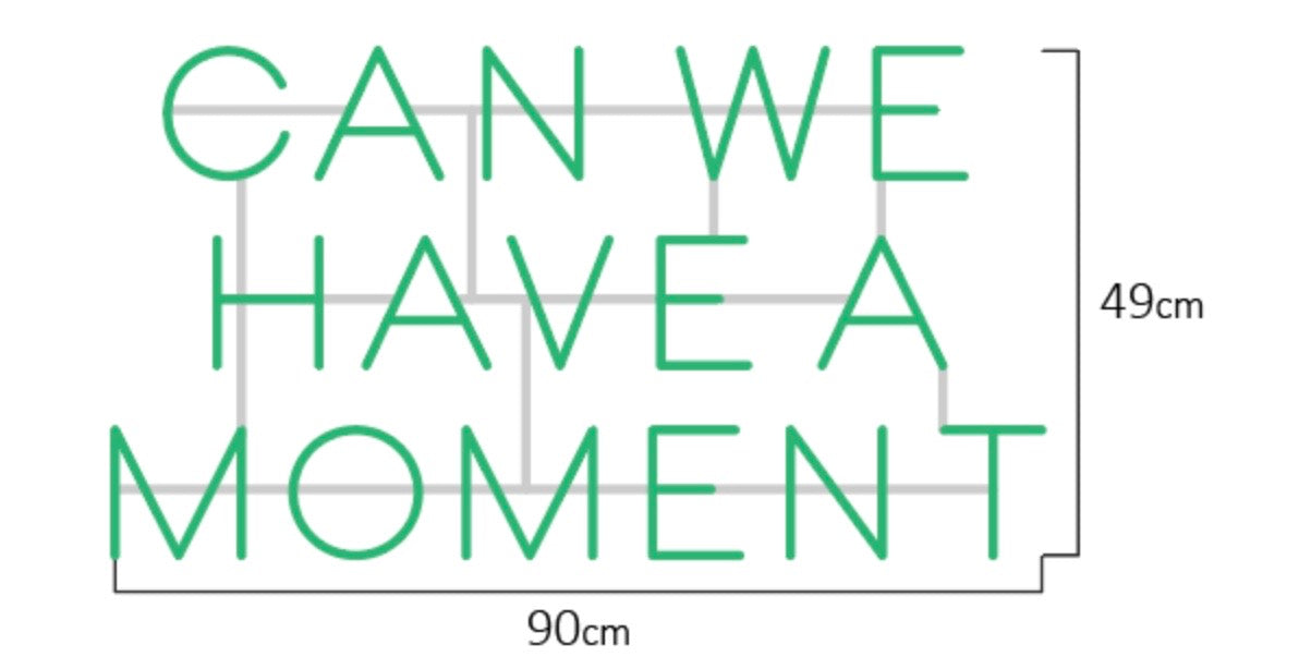 CAN WE HAVE A MOMENT X NeonWorld