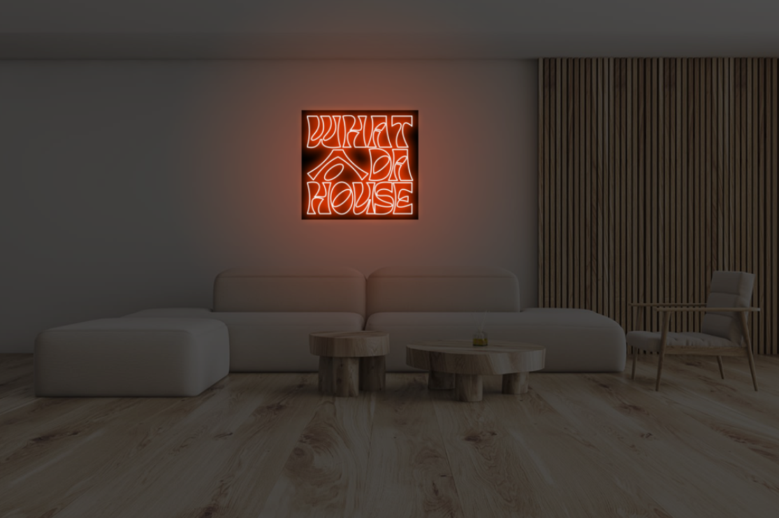 WHAT DA HOUSE x NeonWorld