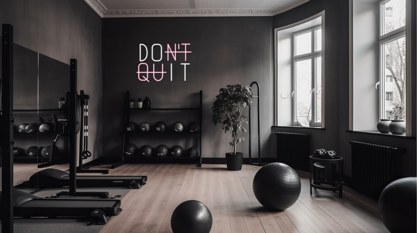 Don't Quit - Do It X NeonWorld